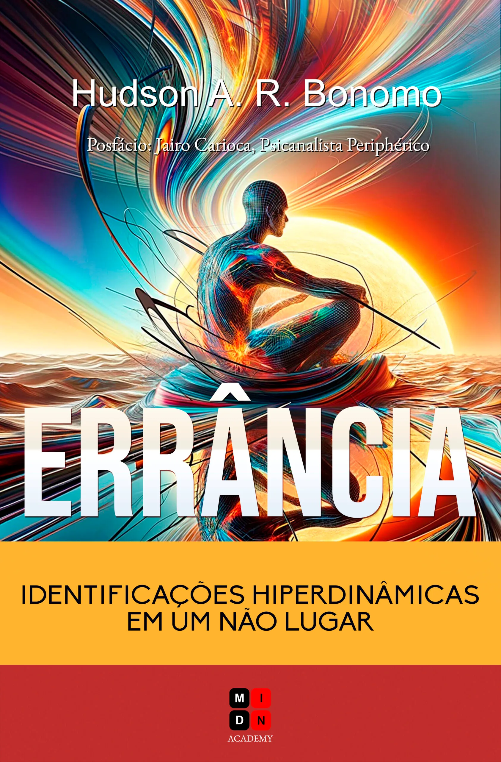 ERRÂNCIA: Identificações Hiperdinâmicas em um Não-Lugar